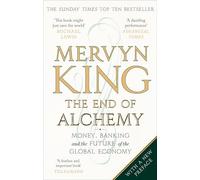 The End of Alchemy: Money, Banking and the Future of the Global Economy
