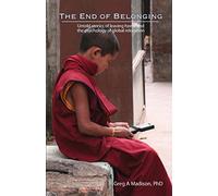 The End of Belonging: Untold stories of leaving home and the psychology of global relocation