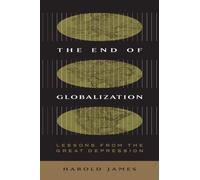 The End of Globalization: Lessons from the Great Depression