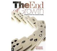 The End of Growth: Adapting to Our New Economic Reality
