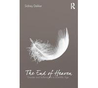 The End of Heaven – Disaster and Suffering in a Scientific Age – Routledge