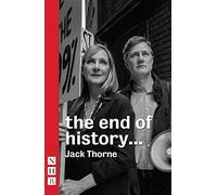 the end of history... (NHB Modern Plays)