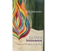The End of Innocence: on post-guilt culture in the west