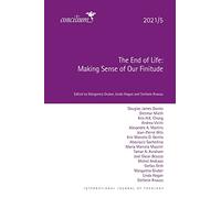 The End of Life 2021/5: Making Sense of Our Finitude (Concilium)