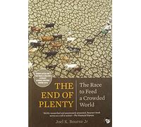 The End of Plenty : The Race to Feed a Crowded World