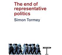 The End of Representative Politics