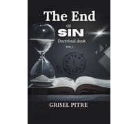 The End of Sin: doctrinal book