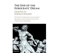The End of the Eurocrats' Dream: Adjusting to European Diversity