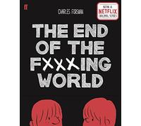 The End of the Fucking World: Charles Forsman