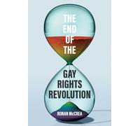 The End of the Gay Rights Revolution