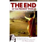 (THE END OF THE PRESENT WORLD AND THE MYSTERIES OF FUTURE LIFE) BY ARMINJON, CHARLES(AUTHOR)Paperback Nov-2008
