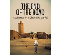 The End of the Road: Resilience in a Changing World