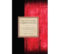 The End of the Unrepentant: A Study of the Biblical Themes of Fire and Being Consumed