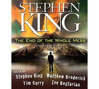 Stephen King – The End of the Whole Mess – And Other Stories – CD (US import)