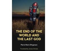 The End of the World and the Last God