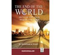 The End Of The World by Dr. Muhammad al-Areefi (2010-08-02)