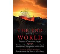 The End of the World: Stories of the Apocalypse