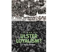 The end of Ulster loyalism?