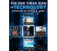 The End Times Sign of Technology