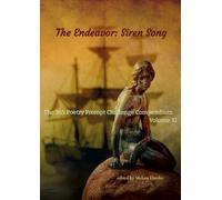 The Endeavor: Siren Song: The 365 Poetry Prompt Challenge Compendium Volume XI
