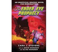 The Ender Eye Prophecy: An Unofficial Graphic Novel for Minecrafters, #3