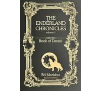 The Endërland Chronicles: Book of Daniel