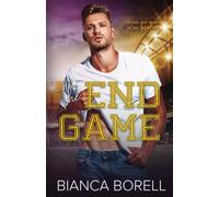 The Endgame: A Brother's Best Friend Sports Romance (Playing for Keeps)