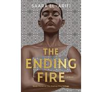 The Ending Fire (The Ending Fire Trilogy)