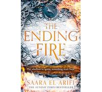 The Ending Fire: The epic finale to the bestselling fantasy trilogy from the author of #1 bestseller FAEBOUND: Book 3