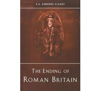 The Ending of Roman Britain