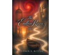 The Endless River: Volume 4