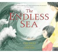 The Endless Sea: A beautifully illustrated, poignant true picture book story of one refugee family's perilous journey from Vietnam (Walker Studio, 1)