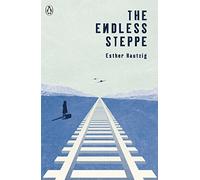 The Endless Steppe: (The Originals)