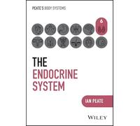 The Endocrine System (Peate's Body Systems)