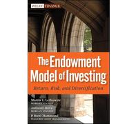 The Endowment Model of Investing: Return, Risk, and Diversification (Wiley Finance)