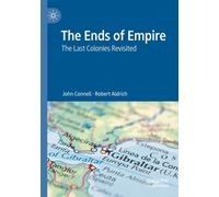The Ends of Empire : The Last Colonies Revisited
