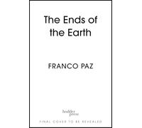 The Ends of the Earth: A History of the World in Five Extractions
