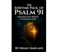 The Endtime Pack of Psalm 91