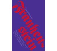The Endurance of Frankenstein: Essays on Mary Shelley's Novel