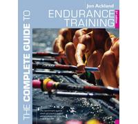 The Endurance Training (Complete Guide to)