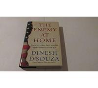 The Enemy at Home: The Cultural Left and Its Responsibilty for 9/11