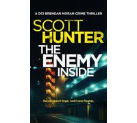 The Enemy Inside: 6 (The Irish Detective: DCI Brendan Moran Crime Thrillers)