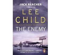 The Enemy: The unputdownable Jack Reacher thriller from the No.1 Sunday Times bestselling author: 8