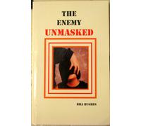 The Enemy Unmasked
