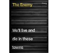 The Enemy - We'll Live and Die in These Towns: (Guitar Tab) (Gtab)