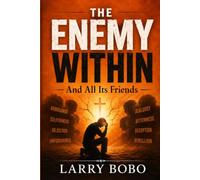 The Enemy Within: And All Its Friends