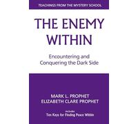 The Enemy within: Encountering and Conquering the Dark Side