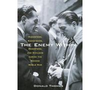 The Enemy Within: Hucksters, Racketeers, Deserters, and Civilians During the Second World War