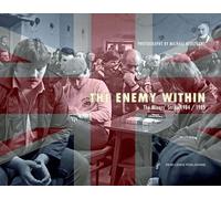 The Enemy Within : The Miners' Strike 1984/85