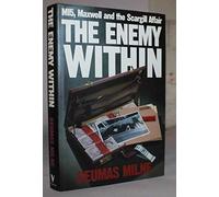 The Enemy Within: The Secret War Against the Miners